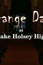 Watch Strange Days at Blake Holsey High Putlocker
